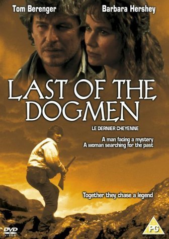 #13 Last of the Dogmen (1995)